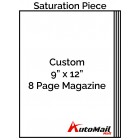 Custom 9" x 12" 8 Page Magazine Saturation Piece