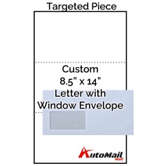 Custom 8.5" x 14" Letter With Window Envelope Targeted Piece