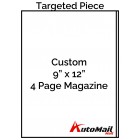 Custom 9" x 12" 4 Page Magazine Targeted Piece