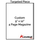 Custom 9" x 12" 4 Page Magazine Targeted Piece